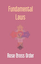 Fundamental Laws: A Report Of The 68Th Convocation Of The Rose Cross Order - Paperback