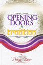 Opening Doors To Tradition - Paperback