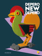 Fortunato Depero: New Depero - Hardcover
