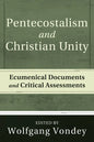 Pentecostalism and Christian Unity - Paperback