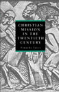 Christian Mission in the Twentieth Century - Paperback