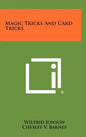 Magic Tricks And Card Tricks - Hardcover