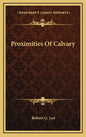 Proximities of Calvary - Hardcover