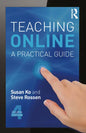 Teaching Online: A Practical Guide - Paperback