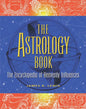 The Astrology Book: The Encyclopedia of Heavenly Influences - Paperback
