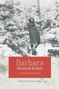 Barbara Newhall Follett: A Life in Letters - Paperback