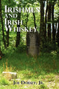 Irishmen and Irish Whiskey - Paperback