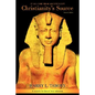 Christianity's Source: It All Came from Ancient Egypt - Paperback