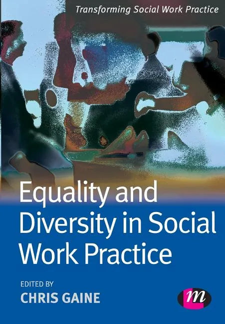Equality and Diversity in Social Work Practice - Paperback