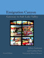 The History of Emigration Canyon: Gateway to Salt Lake Valley - Paperback