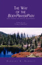 The Way of the Bodyprayerpath - Paperback