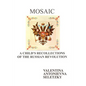 Mosaic: A Child's Recollections Of the Russian Revolution - Paperback