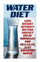 Water Diet: Lose Weight Without Dieting And Get Rid Of Wrinkles And Cellulite Just Drinking Water - Paperback
