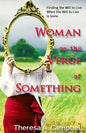 Woman on the Verge of Something: A Collection of Poems, Stories and Essays Celebrating Life Lessons, Transformation and Awakenings - Paperback