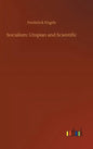 Socialism: Utopian and Scientific - Hardcover