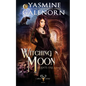 Witching Moon: An Ante-Fae Adventure - Paperback