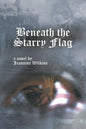 Beneath the Starry Flag - Paperback