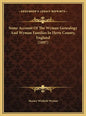 Some Account Of The Wyman Genealogy And Wyman Families In Herts County, England (1897) - Hardcover