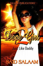 Dope Girl 2: Just like daddy - Paperback