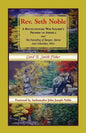 REV. Seth Noble: A Revolutionary War Soldier's Promise of America and the Founding of Bangor, Maine and Columbus, Ohio - Paperback