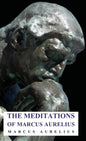 The Meditations of Marcus Aurelius - Paperback