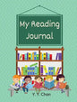My Reading Journal: A Guided Journal for Kids to Keep Track of Their Reading - Hardcover