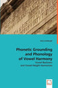 Phonetic Grounding and Phonology of Vowel Harmony - Paperback