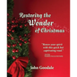 Restoring the Wonder of Christmas - Paperback