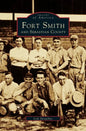 Fort Smith and Sebastian County - Hardcover