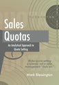 Sales Quotas: An Analytical Approach to Quota Setting - Paperback