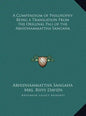 A Compendium of Philosophy Being a Translation From the Original Pali of the Abhidhammattha Sangaha - Hardcover