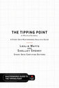 The Tipping Point by Malcolm Gladwell - A Story Grid Masterwork Analysis Guide - Paperback