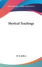 Mystical Teachings - Hardcover