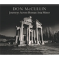 Don McCullin - Journeys Across Roman Asia Minor - Hardcover