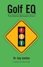 Golf EQ: The Game Between Shots - Paperback