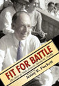 Fit for Battle: The Story of Wake Forest's Harold W. Tribble - Hardcover