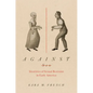 Against Sex: Identities of Sexual Restraint in Early America - Paperback