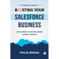 The Insider's Guide to Boosting Your Salesforce Business - Paperback