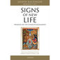 Signs of New Life: Homilies on the Church's Sacraments - Paperback