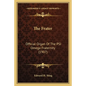 The Frater: Official Organ Of The PSI Omega Fraternity (1907) - Paperback