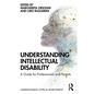 Understanding Intellectual Disability: A Guide for Professionals and Parents - Paperback