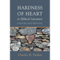 Hardness of Heart in Biblical Literature: Failure and Refusal - Paperback