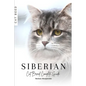 Siberian: Cat Breed Complete Guide - Paperback
