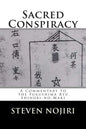 Sacred Conspiracy: A Commentary to the Fukushima Ryu Shinobi-no-Maki - Paperback