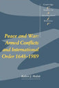 Peace and War: Armed Conflicts and International Order 1648-1989 - Paperback