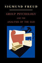 Group Psychology and the Analysis of the Ego - Paperback