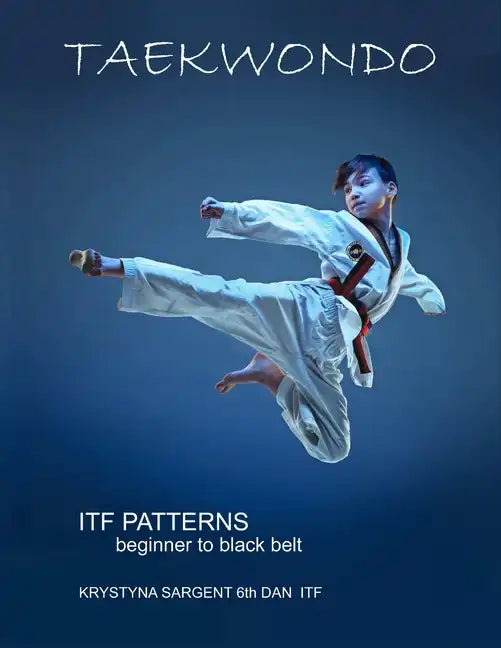 Taekwondo Patterns - Paperback
