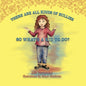 There Are All Kinds Of Bullies So What's A Kid To Do? - Paperback