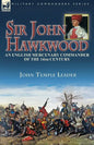 Sir John Hawkwood: an English Mercenary Commander of the 14th Century - Paperback