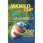 The World Cup Trivia Quiz Book - Paperback